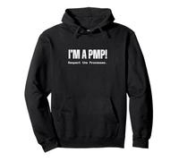 I'M A PMP! Respect the Processes Gift for Project Manager Pullover Hoodie