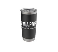 I'm A PMP! Respect the Processes Gift for Project Manager Stainless Steel Insulated Tumbler