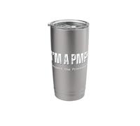 I'm A PMP! Respect the Processes Gift for Project Manager Stainless Steel Insulated Tumbler