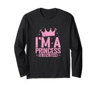 I'm a Princess so Bow Down Long Sleeve T-Shirt