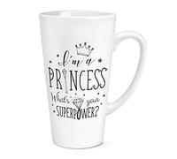 I'm A Princess What's Your Superpower 17oz Large Latte Mug Cup