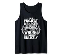 I'm a Project Manager Funny Profession Quote Work Humor Tank Top