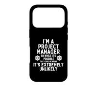 I'm a Project Manager So I might Be Wrong But It's Unlikely Case for iPhone 17 Pro