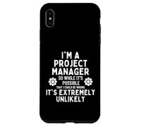 I'm a Project Manager So I might Be Wrong But It's Unlikely Case for iPhone XS Max
