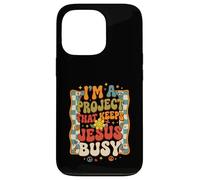 I'm A Project That Keeps Jesus Busy Funny Christian Case for iPhone 13 Pro