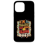 I'm A Project That Keeps Jesus Busy Funny Christian Case for iPhone 13 Pro Max