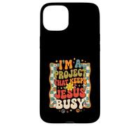 I'm A Project That Keeps Jesus Busy Funny Christian Case for iPhone 15 Plus