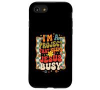 I'm A Project That Keeps Jesus Busy Funny Christian Case for iPhone SE (2020) / 7/8