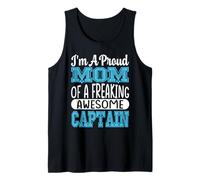 I'm a Proud Mom of A Freaking Awesome Captain Sailing Saying Tank Top