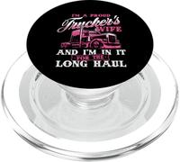 I'm A Proud Trucker's Wife - Semi Truck Driver Wife Trucking PopSockets PopGrip for MagSafe