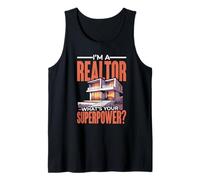 I'm A Real Estate Agent What's Your Superpower? Tank Top