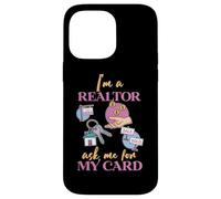 I'm A Realtor Ask Me For My Card Case for iPhone 14 Pro Max