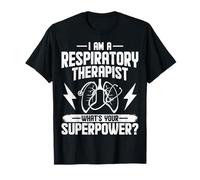 I'm a Respiratory Therapist What's Your Superpower Funny RT T-Shirt