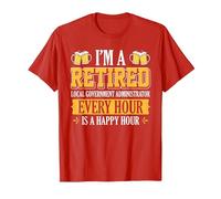 I'm A Retired Local Government Administrator Every Hour Beer T-Shirt, Men, Red, 3X-Large