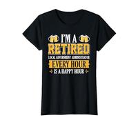 I'm A Retired Local Government Administrator Every Hour Beer T-Shirt, Women, Black, Small