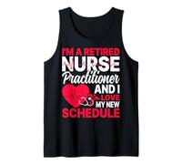 I'm a Retired Nurse Practitioner Retired NP Retirement Gifts Tank Top