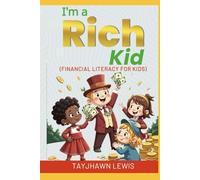I'm A Rich Kid: Finacial Literacy For Kid