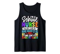 I'm A School Nurse You Don't Scare Me I Have Heard It All Se Tank Top