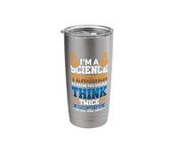 I'm a Science Teacher so Maybe You Should Think Twice Stainless Steel Insulated Tumbler