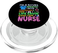 I'm A scrubs Wearin' Temperature Takin' Life Savin' Always C PopSockets PopGrip for MagSafe