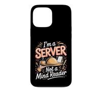 I'm a Server Not a Mind Reader Waiter Restaurant Case for iPhone 13 Pro Max