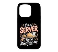 I'm a Server Not a Mind Reader Waiter Restaurant Case for iPhone 15 Pro