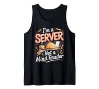 I'm a Server Not a Mind Reader Waiter Restaurant Tank Top