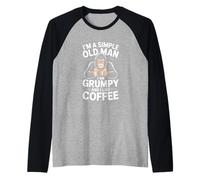 IM A Simple Old Man I AM Grumpy and I Like Coffee Raglan Baseball Tee