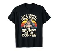 Im A Simple Old Man I Am Grumpy and I Like Coffee T-Shirt