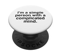 I'm A Simple Person With A Complicated Mind Sarcastic Design PopSockets Adhesive PopGrip