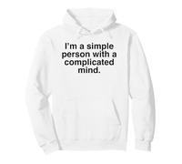 I'm A Simple Person With A Complicated Mind Sarcastic Design Pullover Hoodie
