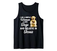 I'm A Simple Woman I Like Dogs and Believe in Jesus Labrador Tank Top
