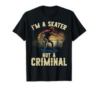 Im A Skater Not A Criminal Skate Skateboard T-Shirt