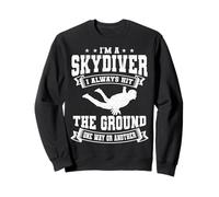 I'm a Skydiver I Always Hit The Ground Vintage Parasailing Sweatshirt