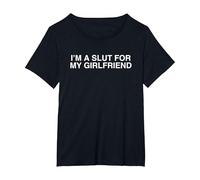 I'm A Slut for My Girlfriend Funny Y2K Couple Satire Slay T-Shirt, Women's Plus, Black, 6X