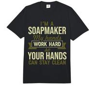 I'm A Soapmaker My Hands Work Hard So Your Hands Can Stay omfort Colors Adult Heavyweight T-Shirt