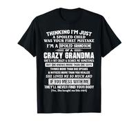 I'm A Spoiled Grandson Of A Crazy Grandma T-Shirt