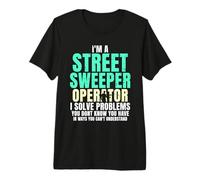 I'm a Street Sweeper Operator Premium T-Shirt