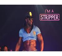 I'm a Stripper: America's Most Wanted