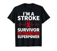 I'm A Stroke Survivor What's Your Superpower Awareness T-Shirt