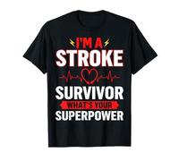 I'm A Stroke Survivor What's Your Superpower Awareness T-Shirt