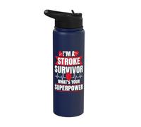 I'm A Stroke Survivor What's Your Superpower Stainless Steel Insulated Water Bottle
