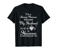I'm A Strong Woman My Husband in Heaven is Watching Over Me T-Shirt