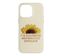 I'm a Sunshine Mixed with a Little Hurricane Sunflower Tee Case for iPhone 14 Pro Max