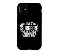 I'm A Surgeon Sharp Objects Funny Medical Typography Design Case for iPhone 11