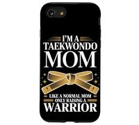 I'm A Taekwondo Mom Only Raising A Warrior Case for iPhone SE (2020) / 7/8