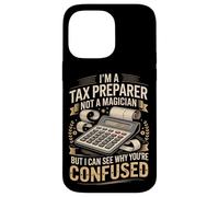 Im A Tax Preparer Not A Magician Confused Case for iPhone 14 Pro Max