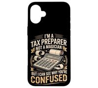Im A Tax Preparer Not A Magician Confused Case for iPhone 16 Plus