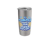 Im A Teacher Whats Your Superpower Funny Design Stainless Steel Insulated Tumbler