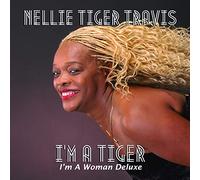 Nellie Tiger Travis - I'm A Tiger: I'm A Woman
